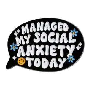PIN-MANAGED SOCIAL ANXIETY - PoP x HoyPoloi Gallery