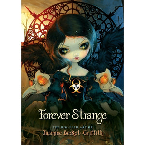 FOREVER STRANGE - BOOK by Jasmine Becket Griffith - PoP x HoyPoloi Gallery